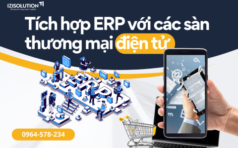 Tích hợp ERP với các sàn thương mại điện tử: Những điều cần biết để thành công