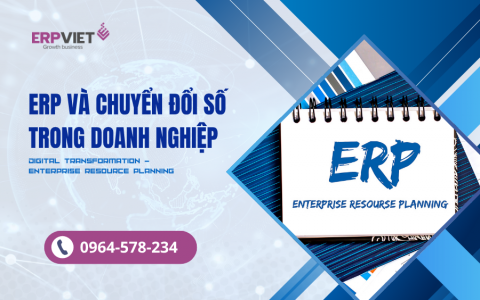 ERP và chuyển đổi số trong doanh nghiệp - Những điều cần biết