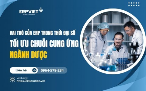 Tối ưu hóa chuỗi cung ứng ngành dược: Vai trò của ERP trong thời đại số