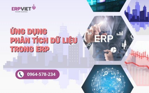 Ứng dụng phân tích dữ liệu trong ERP - Doanh nghiệp có thể làm gì?