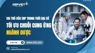 Tối ưu hóa chuỗi cung ứng ngành dược: Vai trò của ERP trong thời đại số
