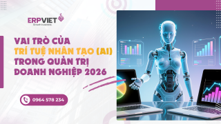 Vai trò của trí tuệ nhân tạo AI trong quản trị doanh nghiệp 2026