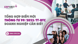 Tổng hợp điểm mới Thông tư 99/2025/TT-BTC thay thế Thông tư 200 doanh nghiệp cần biết