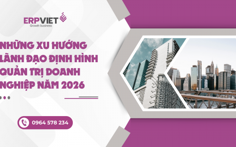 Những xu hướng lãnh đạo định hình quản trị doanh nghiệp năm 2026